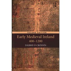 Early Medieval Ireland 400-1200, Routledge