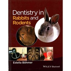 Dentistry in Rabbits and Rodents, Blackwell Pub