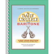 The Daily Ukulele: 366 More Great Songs for Better Living, Hal Leonard Corp