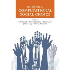 Handbook of Computational Social Choice, Cambridge Univ Pr