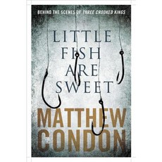 Little Fish Are Sweet, Univ of Queensland Pr