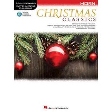 Christmas Classics: Horn With Downloadable Audio, Hal Leonard Corp
