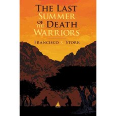 The Last Summer of the Death Warriors, Arthur a Levine