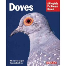 Doves: Everything About housing Health Nutrition and Breeding, Barrons Educational Series Inc