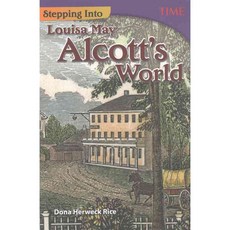 Stepping into Louisa May Alcott's World, Teacher Created Materials