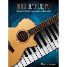 The Best Folk/Pop Songs Ever: Piano-vocal-guitar, Hal Leonard Corp