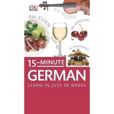 15-Minute German: Learn in Just 12 Weeks, Dk Pub