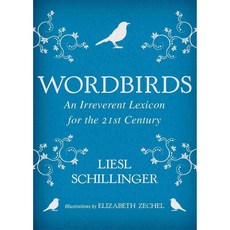 Wordbirds: An Irreverent Lexicon for the 21st Century, Simon & Schuster