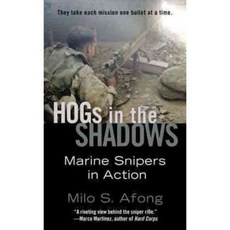 Hogs in the Shadows: Marine Snipers in Action, Berkley Pub Group