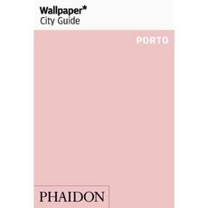 Wallpaper City Guide Porto, Phaidon Inc Ltd