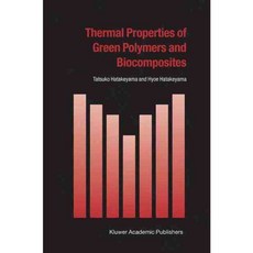 Thermal Properties Of Green Polymers And Biocomposites, Kluwer Academic Pub