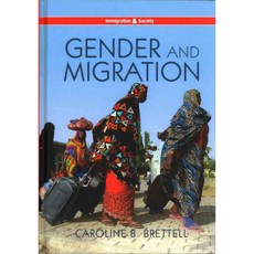 Gender and Migration Hardback, Polity Pr