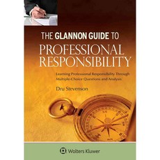 Glannon Guide to Professional Responsibility