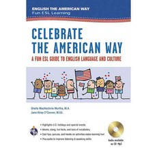 Celebrate the American Way: A Fun ESL Guide to English Language and Culture in the U.S., Research & Education Assn