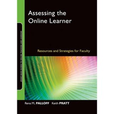 Assessing the Online Learner: Resources and Strategies for Faculty, Jossey-Bass Inc Pub