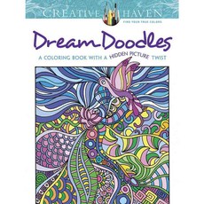 Dream Doodles Adult Coloring Book: A Coloring Book With a Hidden Picture Twist, Dover Pubns