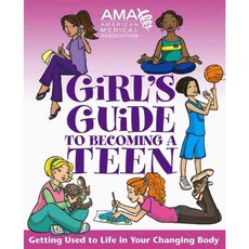 American Medical Association Girl's Guide to Becoming a Teen: Girl's Guide to Becoming a Teen, Jossey-Bass Inc Pub