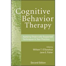 Cognitive Behavior Therapy: Applying Empirically Supported Techniques in Your Practice, John Wiley & Sons Inc