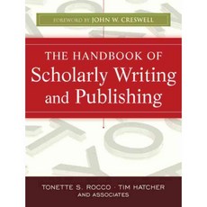The Handbook of Scholarly Writing and Publishing, Jossey-Bass Inc Pub