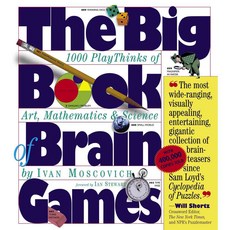 The Big Book of Brain Games: 1000 Play Thinks of Art Mathematics & Science, Workman Pub Co
