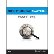 More Predictive Analytics: Microsoft Excel, Que Pub