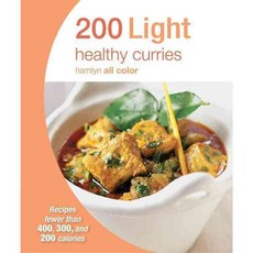 200 Light Healthy Curries: Recipes Fewer Than 400 300 and 200 Calories, Hamlyn