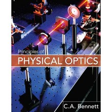 Principles of Physical Optics, John Wiley & Sons Inc