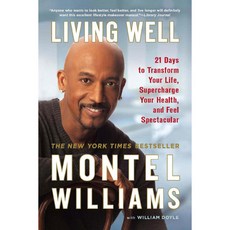 Living Well: 21 Days to Transform Your Life Supercharge Your Health and Feel Spectacular, Berkley Pub Group