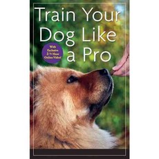 Train Your Dog Like a Pro, Howell Book House
