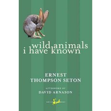 Wild Animals I Have Known, New Canadian Library