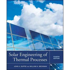 Solar Engineering of Thermal Processes, John Wiley & Sons Inc