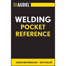 Welding Pocket Reference, Audel