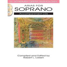 Arias for Soprano: Accompaniment CD's, G Schirmer Inc