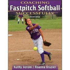 Coaching Fastpitch Softball Successfully, Human Kinetics