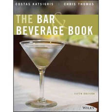 The Bar & Beverage Book, John Wiley & Sons Inc
