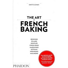 The Art of French Baking, Phaidon Inc Ltd