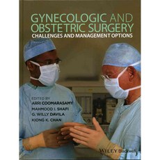 Gynecologic and Obstetric Surgery: Challenges and Management Options, Blackwell Pub