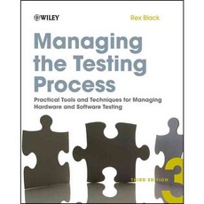 Managing the Testing Process: Practical Tools and Techniques for Managing Hardware and Software Testing, John Wiley & Sons Inc