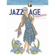 Jazz Age Fashions Coloring Book, Dover Pubns