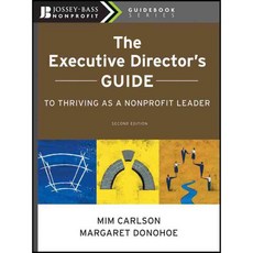 The Executive Director's Guide to Thriving As a Nonprofit Leader, Jossey-Bass Inc Pub