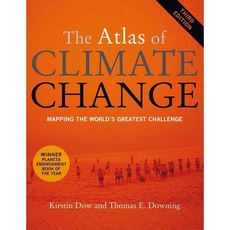 The Atlas of Climate Change: Mapping the World's Greatest Challenge, Univ of California Pr