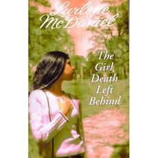 The Girl Death Left Behind, Laurel Leaf