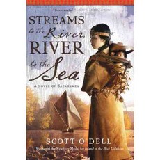 Streams to the River River to the Sea: A Novel of Sacagawea, Houghton Mifflin Harcourt