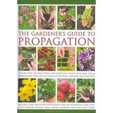 The Gardener's Guide to Propagation, Lorenz Books