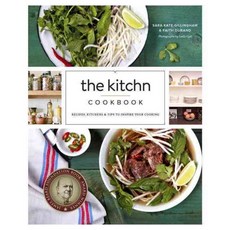 The Kitchn Cookbook: Recipes Kitchens and Tips to Inspire Your Cooking, Clarkson Potter