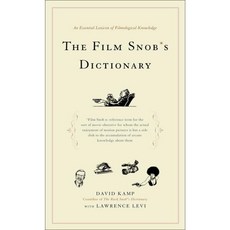 The Film Snob's Dictionary: An Essential Lexicon of Filmological Knowledge, Broadway Books