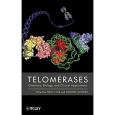 Telomerases: Chemistry Biology and Clinical Applications, John Wiley & Sons Inc