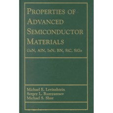 Properties of Advanced Semiconductor Materials: Gan Ain Inn Bn Sic Sige, Wiley-Interscience