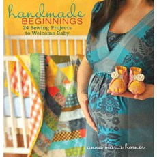 Handmade Beginnings: 24 Sewing Projects to Welcome Baby, Turner Pub Co