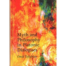 Myth and Philosophy in Platonic Dialogues, Palgrave Macmillan
